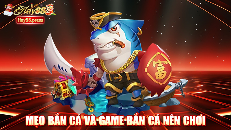 7 Mẹo bắn cá online Và Top 5 game bắn cá nên chơi nhất 2025